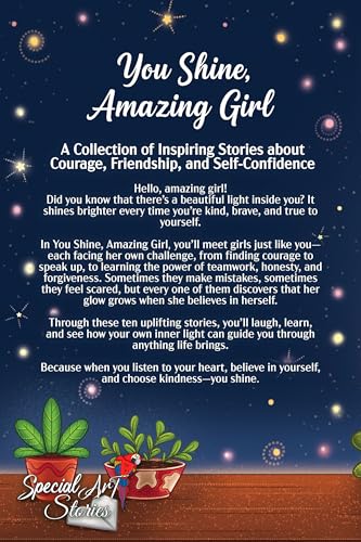 You Shine, Amazing Girl: A Collection of Inspiring Stories About Kindness, Confidence, and Self-Esteem: 11 (Motivational Books for Children)