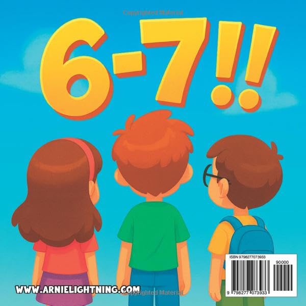 6-7!!: A Joyful Kids' Book About Turning Little Moments Into Big Celebrations