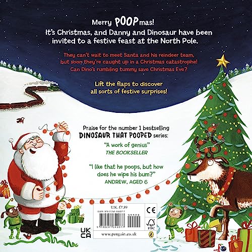 The Dinosaur that Pooped a Reindeer!: A festive lift-the-flap adventure