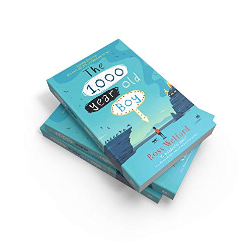 The 1,000-year-old Boy: The captivating tale of friendship and self-discovery for children ages 9+