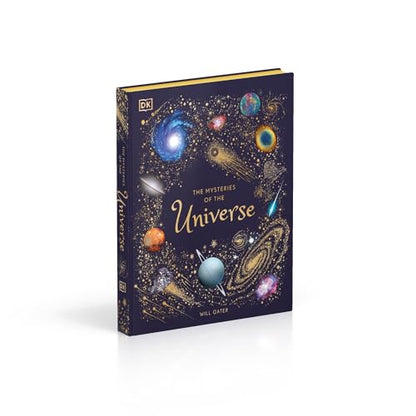 The Mysteries of the Universe: Discover the best-kept secrets of space (DK Children's Anthologies)