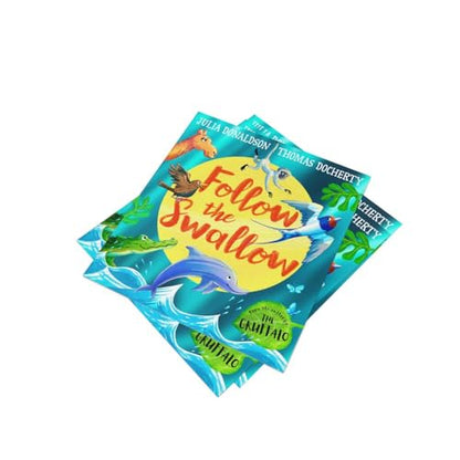 Follow the Swallow: A brilliantly funny illustrated children’s picture book about friendship from the author of The Gruffalo, perfect for ages 3 to 7