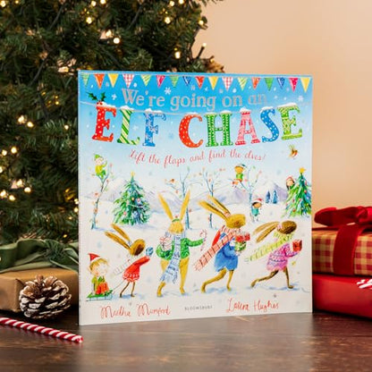 We're Going on an Elf Chase: A Lift-the-Flap Adventure (The Bunnies of Hoppity Hill)