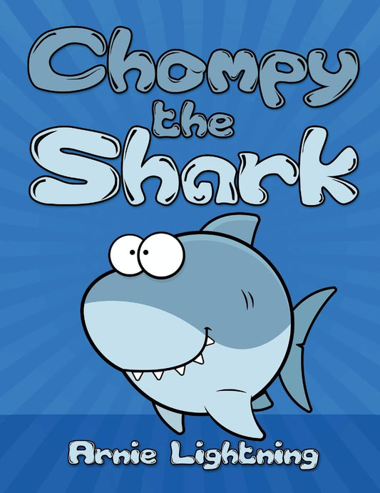 Chompy the Shark: Bedtime Stories for Kids: 2 (Early Bird Reader)
