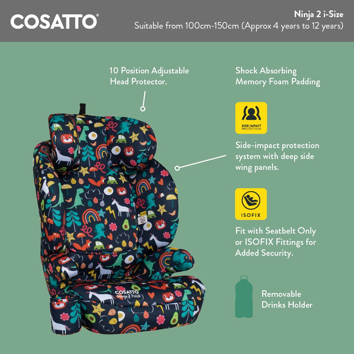 Cosatto Ninja 2 iSize car booster seat with 10-position headrest, easy install, forward-facing, for children 4 to 12 years old.