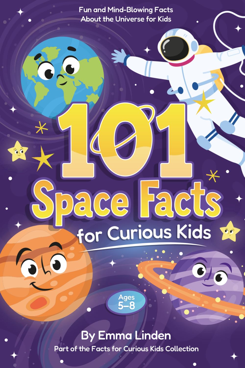 Cover of "101 Space Facts for Curious Kids" book by Super Toy Store, featuring colorful space-themed illustrations for children ages 5-8.