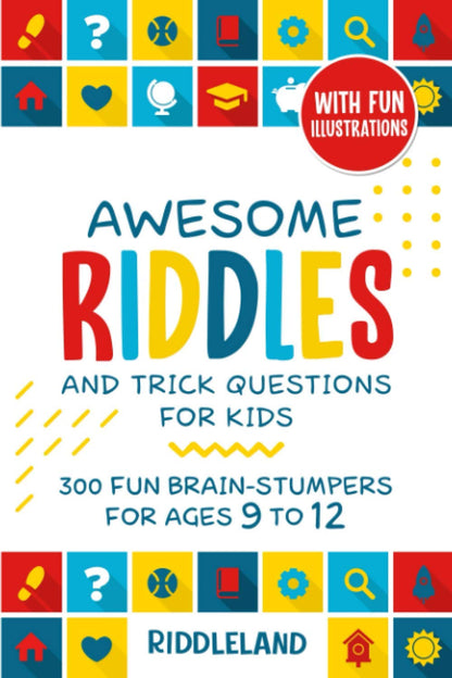 Book cover for "Awesome Riddles and Trick Questions for Kids" by Super Toy Store, featuring colorful illustrations and playful fonts.