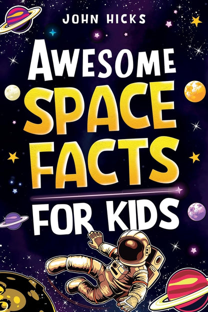 Cover of Awesome Space Facts for Kids book by Super Toy Store, featuring colorful space-themed illustrations and fun facts.