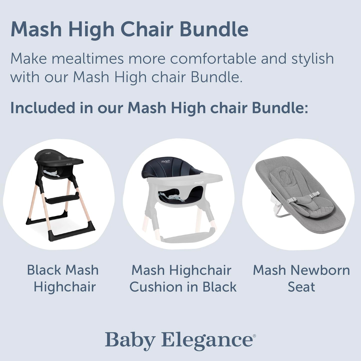 Mash High Chair Bundle by Baby Elegance | Includes Newborn Seat (0-6 Months), Toddler Seat (6+ Months) & Black Cushion | Adjustable Black High Chair for Babies & Toddlers