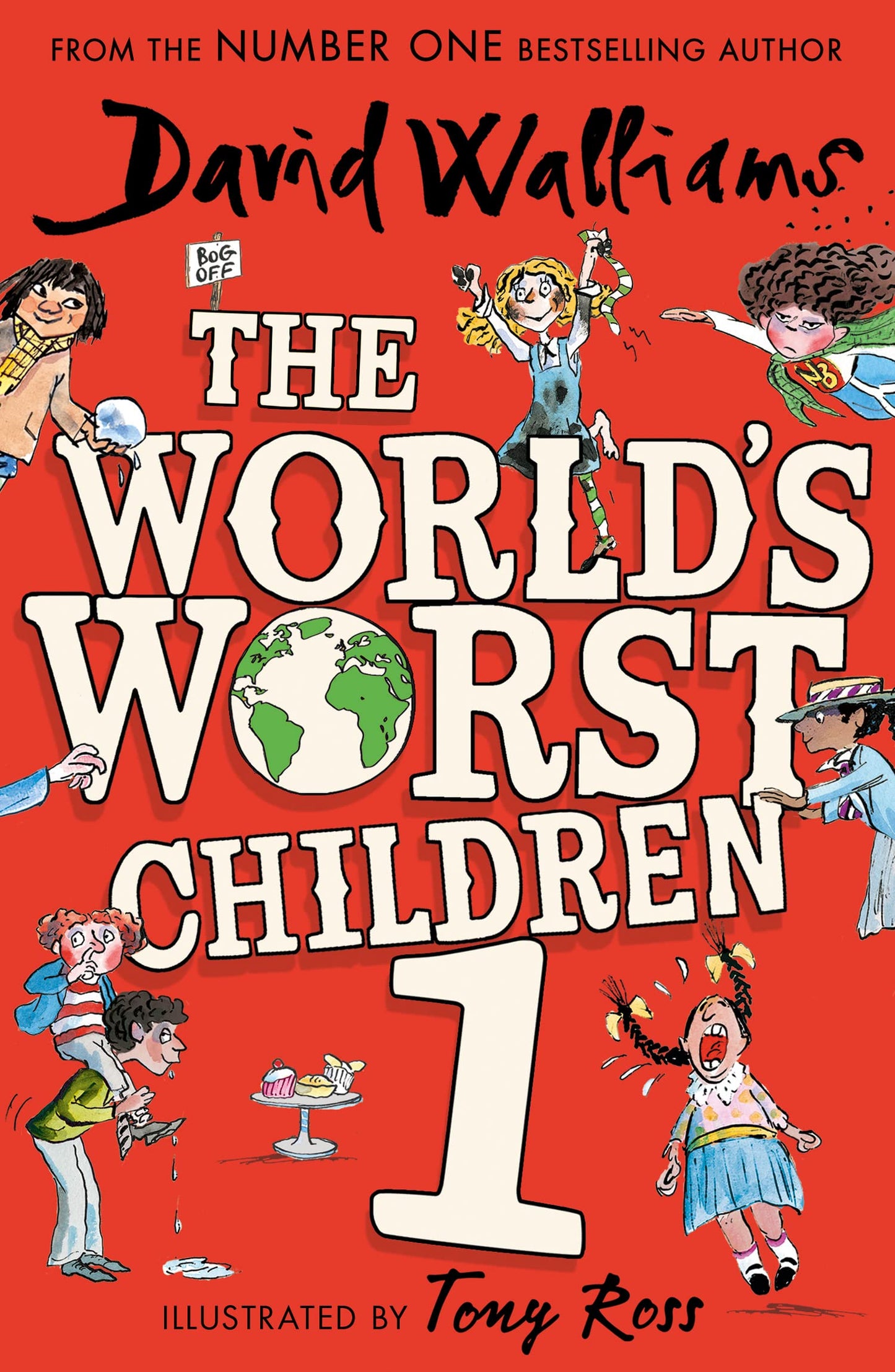 The World’s Worst Children 1: A book by David Walliams